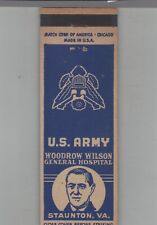 Matchbook Cover - US Army US Army Woodrow Wilson General Hospital Staunton, VA picture
