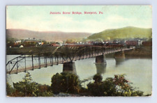 1911. NEWPORT, PA. JUNIATA RIVER BRIDGE. POSTCARD EE19 picture