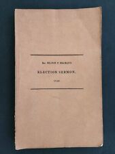 1845 antique MILTON P BRAMANS ELECTION SERMON danvers ma briggs gov reed lt gov picture