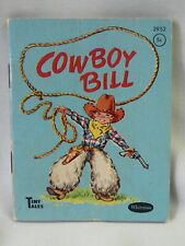 Vintage 1950 Cowboy Bill - Whitman Tiny Tales Pocket Story Book picture
