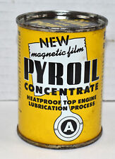 Vintage Pyroil Magnetic Film Concentrate Booster Shot 4 Oz Advertising Oil Can picture