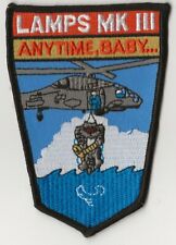 US NAVY LAMPS MK III HELICOPTER PATCH ANYTIME BABY picture