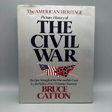 The American Heritage Picture History of The Civil War 1960 HC DJ picture