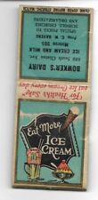 Vintage Matchbook Cover Eat More Ice Cream Bowker's Dairy Monroe 985 NY picture