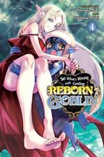 So What's Wrong with Getting Reborn as a Goblin?, Vol. 4 (So What's Wrong wit... picture