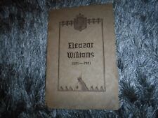 ELAZAR WILLIAMS 1821- 1921 BY DEBORAH BEAUMONT MARTIN VINTAGE BOOK picture