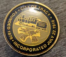 City Of Tracy Founded 1878 Incorporated July 22, 1910 Vintage Lapel Pin Keepsake picture