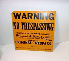 Vintage Wisconsin Warning No Trespassing Sign Tomahawk  picture