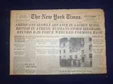 1944 OCT 15 NEW YORK TIMES - AMERICANS SLOWLY ADVANCE IN AACHEN RUINS - NP 6639 picture