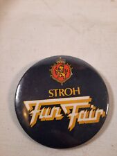 Vintage Stroh fun fair strohs beer Pinback Button Advertising  Pin picture