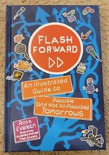 Flash Forward: An Illustrated Guide to Possible (and Not So Possible) Tomorrows picture