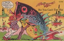 Funny Fishing Comic Bet You Cant Top This Throw Them Back Vintage Linen Postcard picture