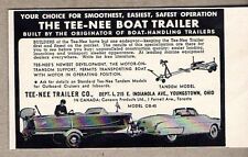 1954 Print Ad Tee-Nee Boat Trailers Safest Operation Youngstown,OH picture