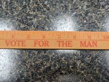 VTG Advertising Wooden Folding Yard Stick VOTE FOR THE MAN     picture