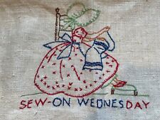 Vintage Linen Tea Towel Hand Embroidered “Sew on Wednesday” Girl in Bonnet Sews picture