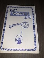 1986 Songs Waves Sang W N C Navy National Military Patriotic Song Book picture