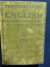 Antique 1902 Two-Book Course in English/ Book One /Mary F. Hyde D.C. Heath USA picture
