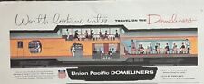 Rare 1950's Vintage Original Union Pacific Luxury Train Domeliner Advertisement picture