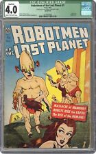 Robotmen of the Lost Planet #1 CGC 4.0 QUALIFIED 1952 3714027005 picture