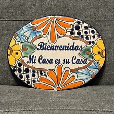 Talavera Pottery Mexican Welcome Sign Mi Casa Es Su Casa Wall Plaque 10x8” picture