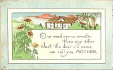One Word Seems Sweeter Than Any Other, Just The Dear Old Name, We Call Postcard picture