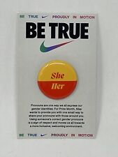 Nike Be True She Her Yellow Orange Round Pinback Button picture