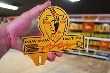 PAW PAW BAIT TACKLE INDAIN  DEALER  PORCELAIN METAL SIGN GAS BOAT FISHING LURE picture