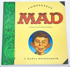 Completely Mad: A History of the Comic Book & Magazine Maria Reidelbach picture