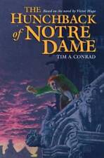 The Hunchback of Notre Dame - Hardcover By Conrad, Tim - GOOD picture