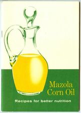 Vintage 1957 MAZOLA CORN OIL Recipes for BETTER NUTRITION Advertising Cookbook picture