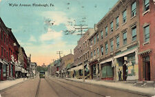 PITTSBURGH PA PENNSYLVANIA WYLIE AVENUE VINTAGE POSTCARD 1918 042124 T picture