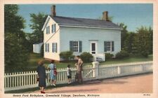 Postcard MI Dearborn Henry Ford Birthplace Greenfield Village Vintage PC a5903 picture