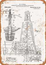 Metal Sign - 1911 Oil Drilling Rig Patent -- Vintage Look picture