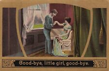 Vintage 1900s Postcard Goodbye Little Girl Goodbye Man and Woman Love Romance picture