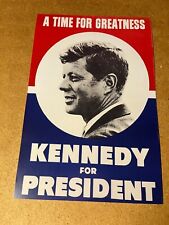 John F. Kennedy JFK for President - A Time for Greatness- Campaign Poster Sign picture
