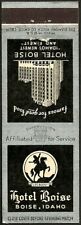 SUPERB early ~ HOTEL BOISE ~ matchbook cover BOISE, ID idaho picture