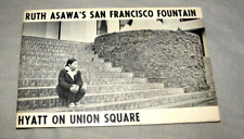 VINTAGE PUBLICATION RUTH ASAWA'S SAN FRANCISCO FOUNTAIN HYATT ON UNION SQUARE 73 picture