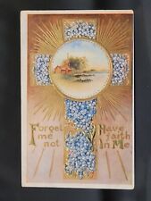 Forget me not Have faith In Me Religious 1915 - 1930  Postcard Embossed  picture