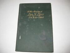 Memorial Volume Leo N. Levi. I.O.B.B. 1905: -1907 JEWISH LEADER AND LAWYER picture