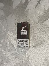 2002 Vintage American Royal BBQ Barbecue  Pin Kansas City KC 23rd Annual picture