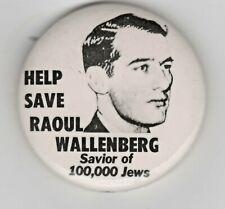 1970's Help Save RAOUL WALLENBERG Savior Of 100,000 Jews CAUSE Pinback picture