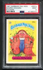 1987 Garbage Pail Kids Stickers #281a SOURED HOWARD PSA 9 MINT picture