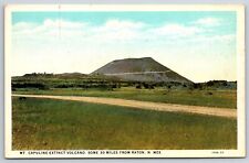 Raton New Mexico~Mount Capuline Inactive Volcano~1920s Postcard picture