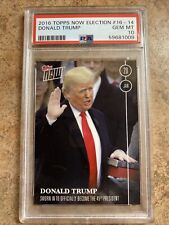 PSA 10 Gem Mint 2016 Topps Now Election #16-14 Donald Trump President Sworn IN  picture
