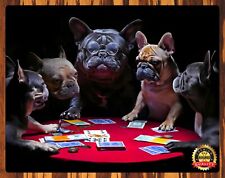 French Bulldog - The Poker Game - Humor - Metal Sign 11 x 14 picture