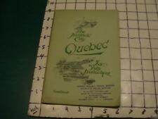  original Booklet -- the Historic City QUEBEC la ville historique -- 64pgs picture