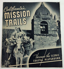 vintage California's MISSION TRAILS 1939 TRAVEL BROCHURE D2#6 picture