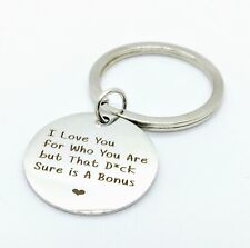 I LOVE YOU... BUT THAT D*CK SURE IS A BONUS KEYCHAIN Silver Dirty Funny Keyring picture