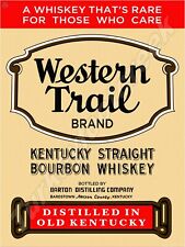 Western Trail Bourbon Barton Distilling Co Bardstown Sign 3 Sizes to Choose From picture