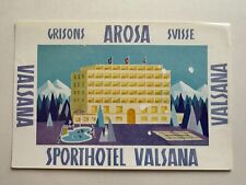 Vintage 1940-50's Sport Hotel Arosa Valsana Switzerland Hotel Luggage Label picture